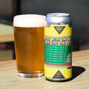 Can of Mess with the West, Die like the Rest next to glass of beer